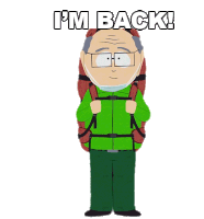 Im Back Mr Garrison Sticker - Im Back Mr Garrison South Park Stickers