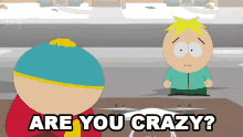 Are You Crazy Butters Stotch GIF - Are You Crazy Butters Stotch South Park GIFs
