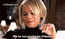 We'Re Not Gonna Be Friends..Gif GIF - We'Re Not Gonna Be Friends. Margot Robbie Wolf Of-wall-street GIFs