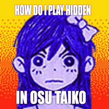 How Do I Play Hidden In Osu Taiko Omori GIF - How Do I Play Hidden In Osu Taiko Omori GIFs