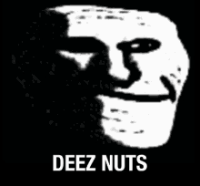 Deez Nuts Troll GIF - Deez Nuts Troll Troll Face GIFs