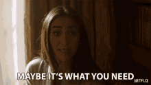 Maybe Its What You Need Whats Best GIF - Maybe Its What You Need Whats Best Good Idea GIFs