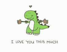 Love I Love You This Much GIF - Love I Love You This Much Dinosaur GIFs