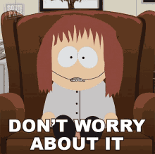 Dont Worry About It Shelley Marsh GIF - Dont Worry About It Shelley Marsh South Park GIFs