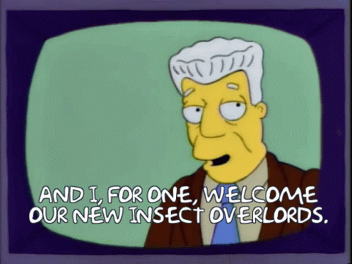 kent-brockman-insect-overlords.gif