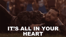 Its All In Your Heart Buddy Nielsen GIF - Its All In Your Heart Buddy Nielsen Senses Fail GIFs