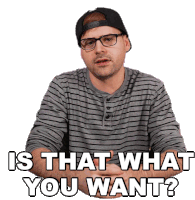 Is That What You Want Jared Dines Sticker - Is That What You Want Jared Dines Is That What You Are Looking For Stickers