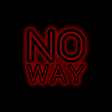 Neon Sign No Way GIF - Neon Sign Neon No Way GIFs