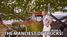 The Manliest Of Trucks Dwayne Johnson GIF - The Manliest Of Trucks Dwayne Johnson The Rock GIFs