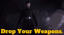 Star Wars Gideon Hask GIF - Star Wars Gideon Hask Drop Your Weapons GIFs