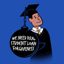 Loan Forgiveness Student Debt GIF - Loan Forgiveness Student Debt Degree GIFs