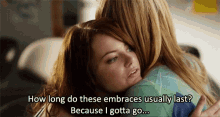 I Gotta Go... GIF - Emma Stone Hug Awkward GIFs