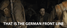 That Is The German Front Line German Frontline GIF - That Is The German Front Line German Frontline Describe GIFs
