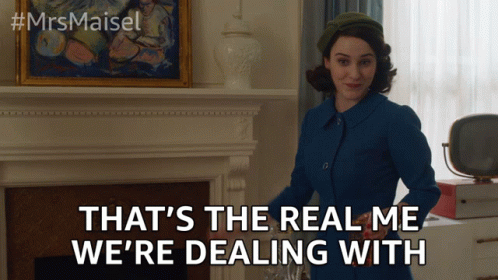 Thats The Real Me Were Dealing With GIF - Thats The Real Me Were Dealing With I Am Who I Am GIFs