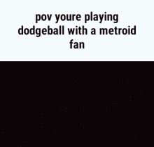 metrioid fan metroid dodgeball
