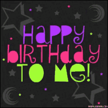 Happy Birthday To Me Greeting GIF - Happy Birthday To Me Birthday Greeting GIFs
