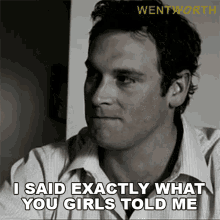 I Said Exactly What You Girls Told Me Harry Smith GIF - I Said Exactly What You Girls Told Me Harry Smith Wentworth GIFs
