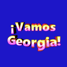 Lets Go Georgia Vamos GIF - Lets Go Georgia Vamos Vamos Georgia GIFs