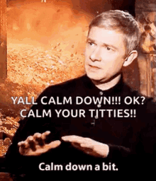 Calm Down Chill GIF - Calm Down Chill Martin Freeman GIFs