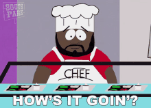 Hows It Goin Chef GIF - Hows It Goin Chef South Park GIFs