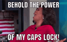 Caps Lock Oprah GIF - Caps Lock Oprah GIFs