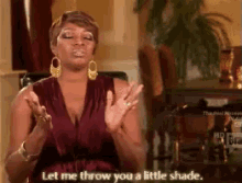 Throwing Shade GIF - Realhousewives Nenee Shade GIFs