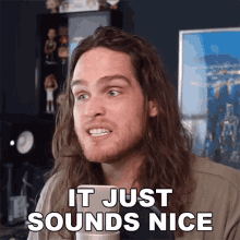 It Just Sounds Nice Sam Johnson GIF - It Just Sounds Nice Sam Johnson It Sounds Good To Me GIFs