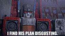 transformers starscream i find his plan disgusting his plan sucks i hate his plan transformers starscream i find his plan disgusting his plan sucks i hate his plan