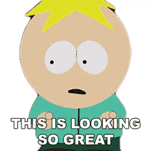 this is looking so great butters south park happy excited