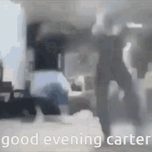 Carter Evening GIF - Carter Evening Good GIFs