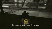 gta grand theft auto gta lcs gta one liners i never knew i had it in me