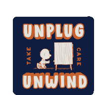 Unplug Unwind Sticker - Unplug Unwind Charlie Brown Stickers