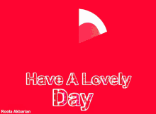 Animated Greeting Card Have A Lovely Day GIF - Animated Greeting Card Have A Lovely Day GIFs