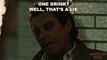 One Drink Well Thats A Lie Ian Mcshane GIF - One Drink Well Thats A Lie Ian Mcshane Mr Wednesday GIFs