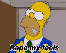 drool feels homer simpson rape my feels drool feels homer simpson rape my feels