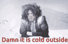 Damn It Is GIF - Damn It Is Cold Outside GIFs