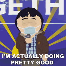 Im Actually Doing Pretty Good South Park GIF - Im Actually Doing Pretty Good South Park Pandemic Special GIFs