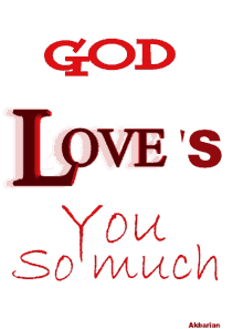 God Loves You So Much Gods Love GIF - God Loves You So Much Love Gods Love GIFs
