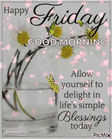 Happy Friday Allow Yourself To Delight In Lifes Simple Blessings Today GIF - Happy Friday Allow Yourself To Delight In Lifes Simple Blessings Today Flower GIFs