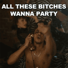 All These Bitches Wanna Party Felixthe1st GIF - All These Bitches Wanna Party Felixthe1st Dreya Mac GIFs