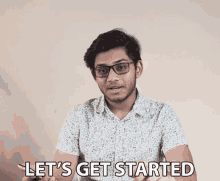 Lets Get Started Anubhav Roy GIF - Lets Get Started Anubhav Roy Lets Go GIFs