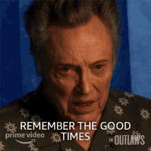 Remember The Good Times Frank Sheldon GIF - Remember The Good Times Frank Sheldon Christopher Walken GIFs
