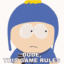 dude this game rules craig tucker south park this game is awesome this game rocks