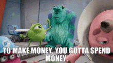 Monsters At Work Mike Wazowski GIF - Monsters At Work Mike Wazowski To Make Money GIFs
