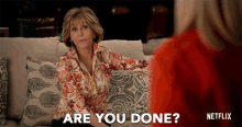 Are You Done Grace GIF - Are You Done Grace Jane Fonda GIFs
