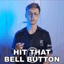 hit that bell button marc robert lamont caedrel excel esports hit the notification button