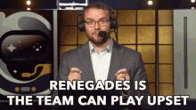 Renegades Is The Team Can Play Upset Player GIF - Renegades Is The Team Can Play Upset Team Play Upset GIFs