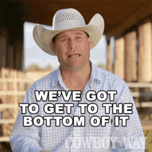 Weve Got To Get To The Bottom Of It Booger Brown GIF - Weve Got To Get To The Bottom Of It Booger Brown The Cowboy Way GIFs