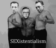 Sexistentialism Sartre GIF - Sexistentialism Sartre Camus GIFs