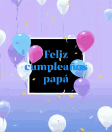 Feliz Cumpleaños Papa Balloons GIF - Feliz Cumpleaños Papa Balloons Celebration GIFs